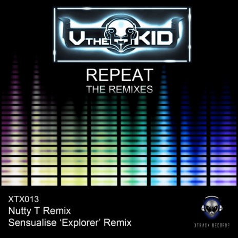 Repeat (Sensualise 'Explorer' Remix)