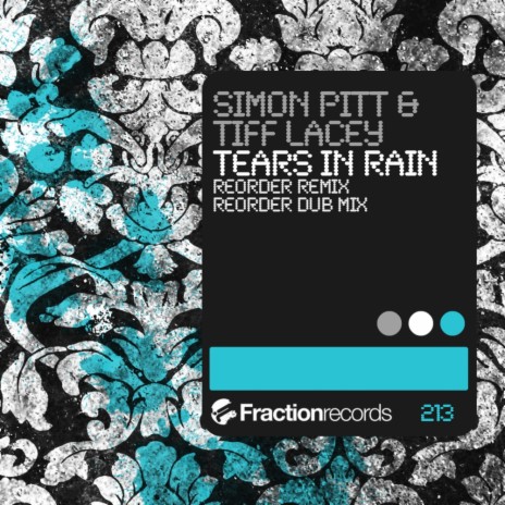 Tears In Rain (ReOrder Dub Mix) ft. Tiff Lacey | Boomplay Music