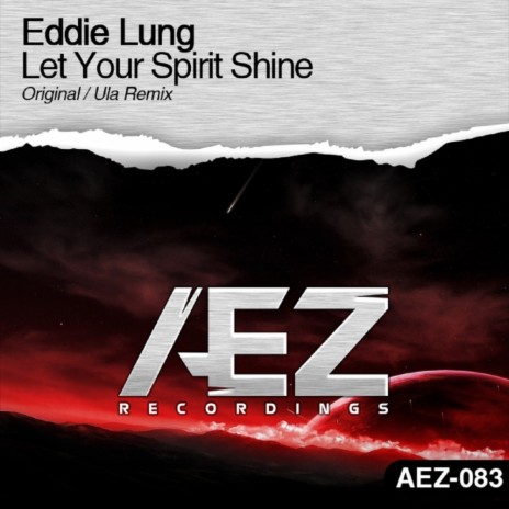 Let Your Spirit Shine (Ula Remix)