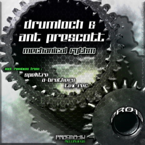 Mechanical Rythm (Tex-Rec Mechanic Remix) ft. Ant Prescott | Boomplay Music