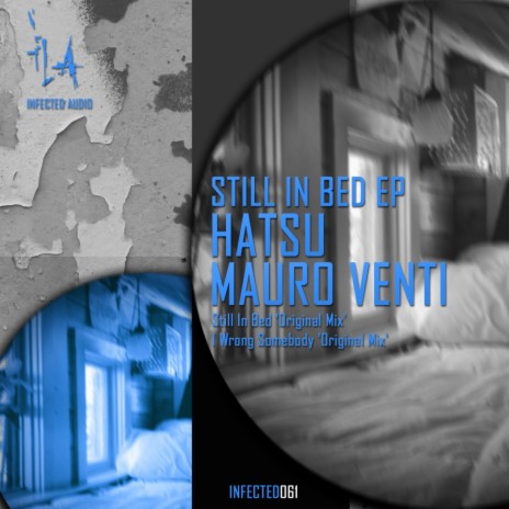 Still In Bed (Too Late Now) (Original Mix) ft. Mauro Venti