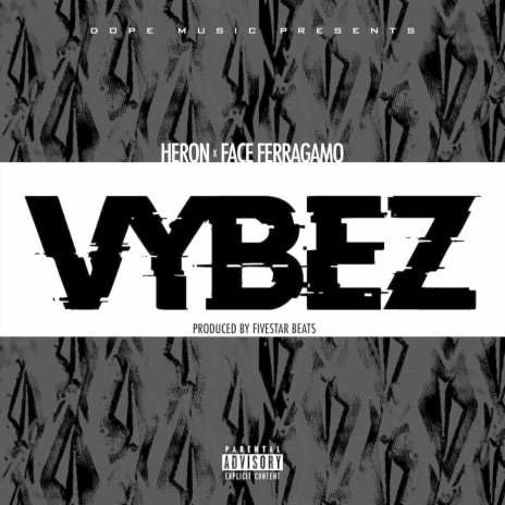 Vybez (feat. Face Ferragamo) | Boomplay Music