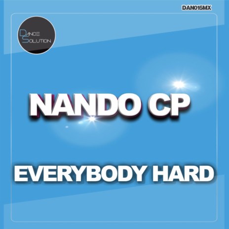 Everybody Hard (Hard House Remix)