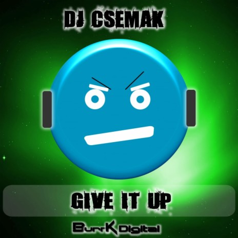 Give It Up (Original Mix)