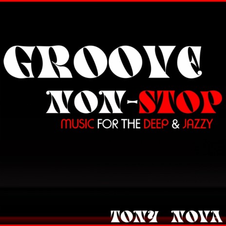 Groove Non-Stop (Original Mix) | Boomplay Music