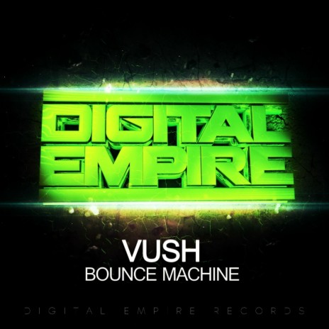 Bounce Machine (Original Mix) | Boomplay Music