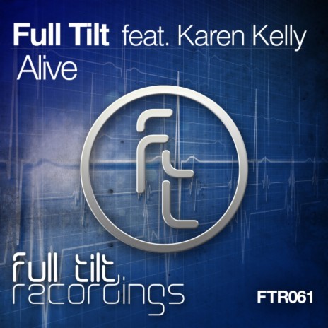 Alive (Original Mix) ft. Karen Kelly | Boomplay Music