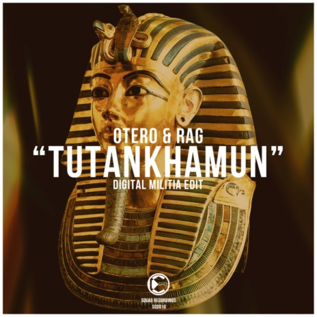 Tutankhamun (Digital Militia Edit) ft. Rag | Boomplay Music