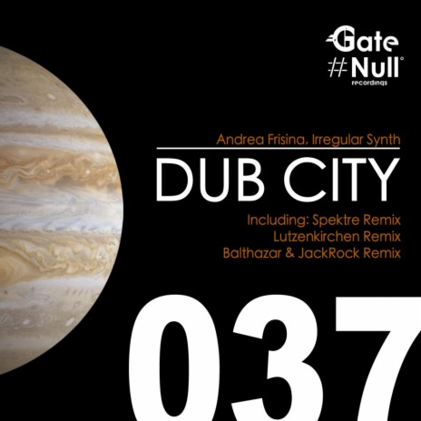 Dub City (Balthazar & JackRock Remix) ft. Irregular Synth