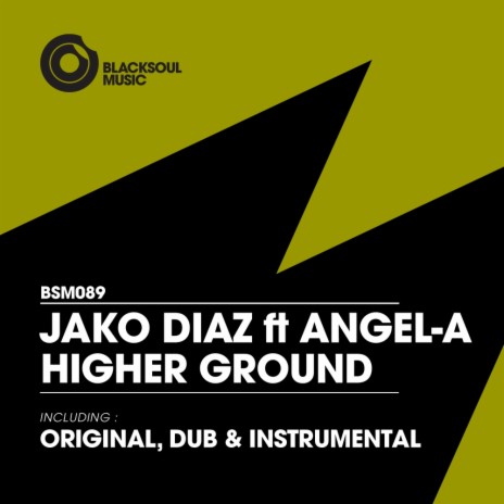 Higher Ground (Dub Mix) ft. Angel-A