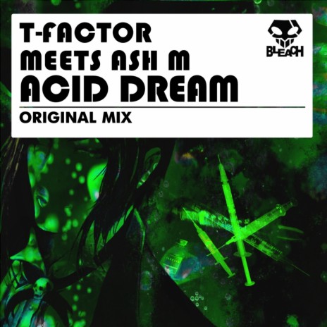 Acid Dream (Original Mix) ft. Ash M | Boomplay Music