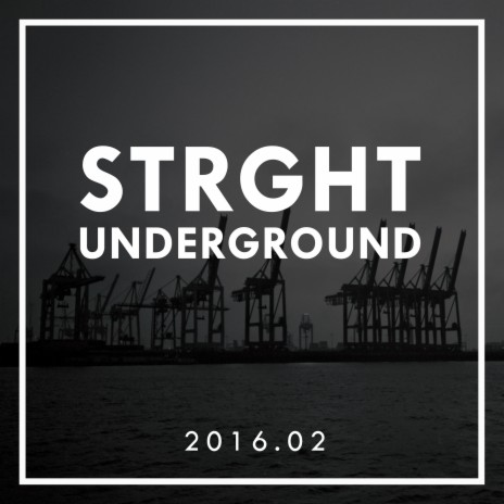 Strght Underground 2016.02 Pt. 2 (Continuous Deep & Tech House DJ Mix)