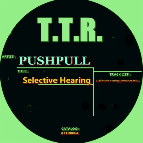 Selective Hearing (Original Mix)