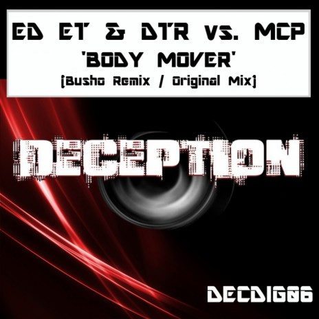 Body Mover (Original Mix) ft. D.T.R & MCP