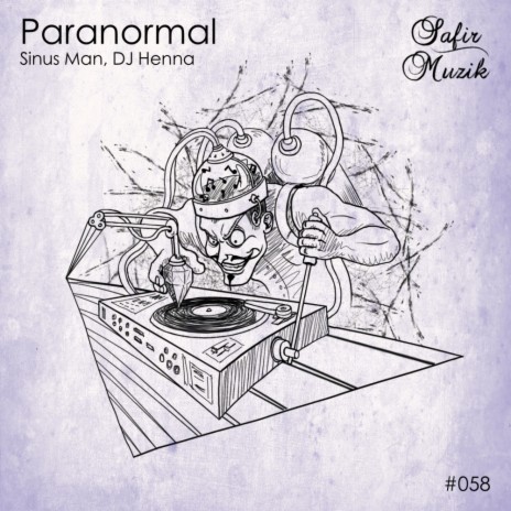 Paranormal (Original Mix) ft. Dj Henna | Boomplay Music