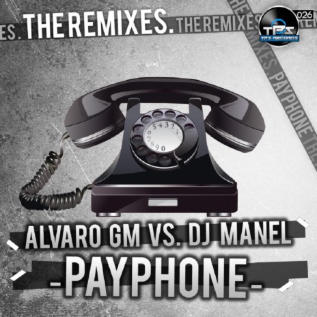 Payphone (Alvaro Gm Remix) ft. Dj Manel | Boomplay Music