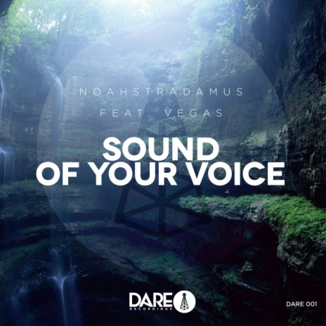 Sound Of Your Voice (Radio Edit) ft. VEGAS | Boomplay Music