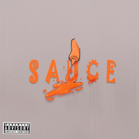 Sauce 🅴 | Boomplay Music