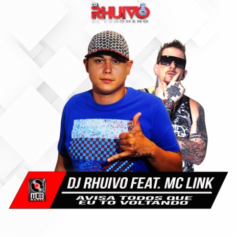 Avisa Todos Que Eu To Voltando ft. Mc Link | Boomplay Music