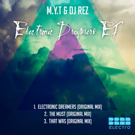 Electronic Dreamers (Original Mix) ft. DJ Rez | Boomplay Music