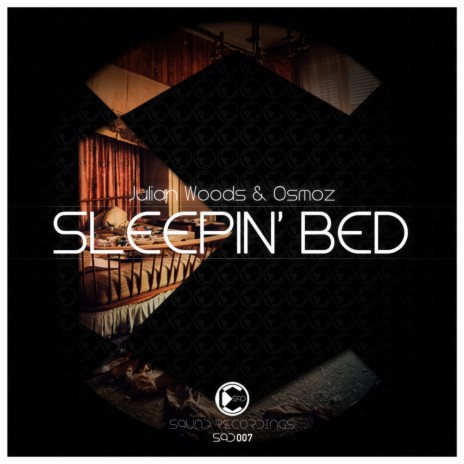 Sleepin' Bed (Original Mix) ft. Osmoz | Boomplay Music
