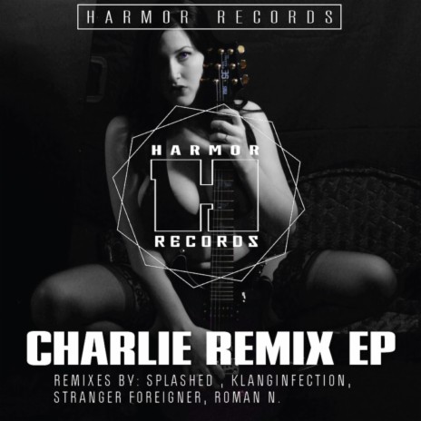 Charlie (Stranger Foreigner Remix) | Boomplay Music