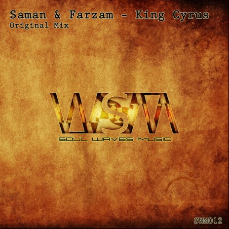 King Cyrus (Original Mix) ft. Farzam | Boomplay Music