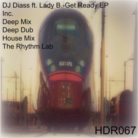 Get Ready (Original House Mix) ft. Lady B.