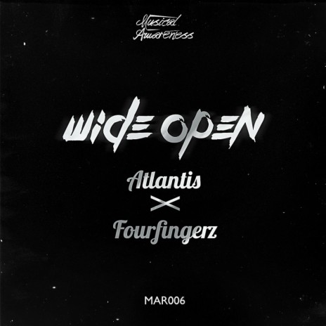 Wide Open (Original Mix) ft. Fourfingerz