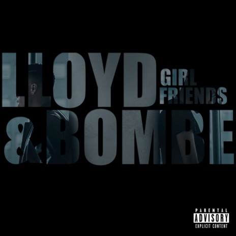 Girlfriends (Original Mix) ft. Bombe | Boomplay Music