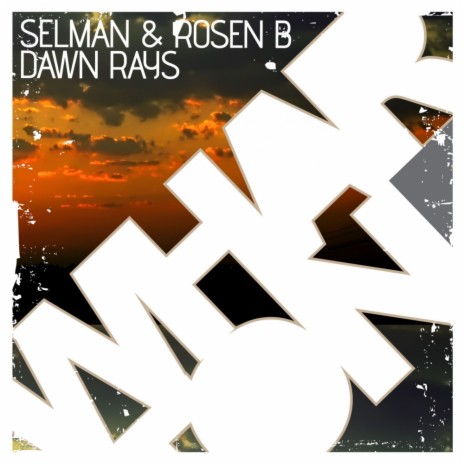 Dawn Rays (Original Mix) ft. Rosen B | Boomplay Music