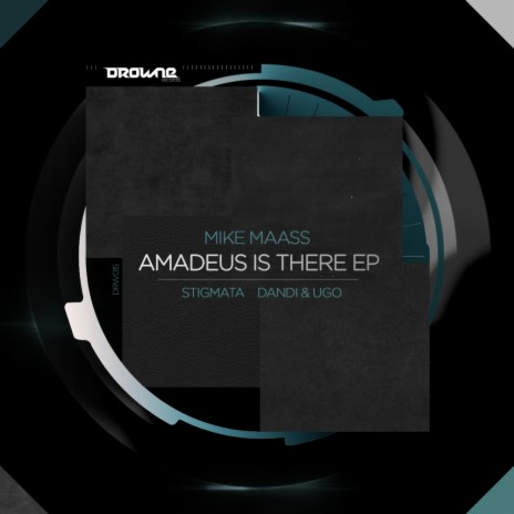 Amadeus Is There (Original Mix) | Boomplay Music