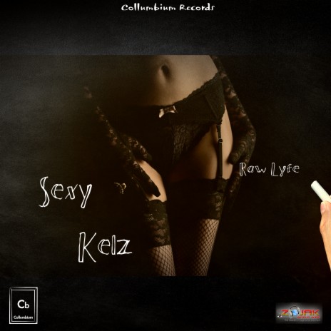 Sexy Kelz | Boomplay Music