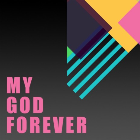 My God Forever | Boomplay Music