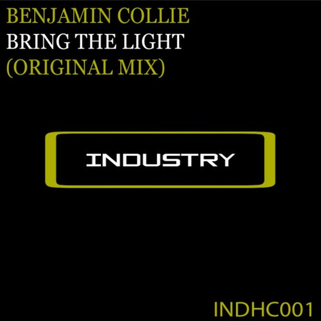 Bring The Light (Original Mix) | Boomplay Music