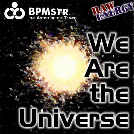 We Are The Universe (Hard Psy Mix) | Boomplay Music