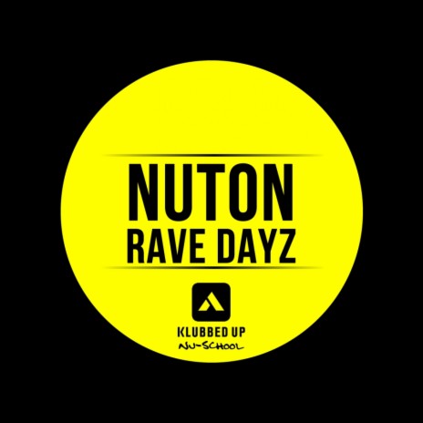 Rave Dayz (Original Mix)