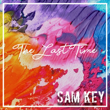 The Last Time | Boomplay Music