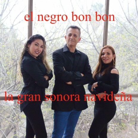 El Negro Bon Bon | Boomplay Music