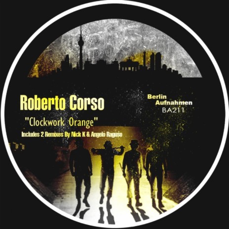 Clockwork Orange (Angelo Raguso Remix) | Boomplay Music