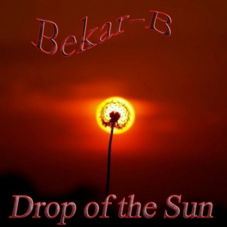 A Drop of The Sun (Original Mix)