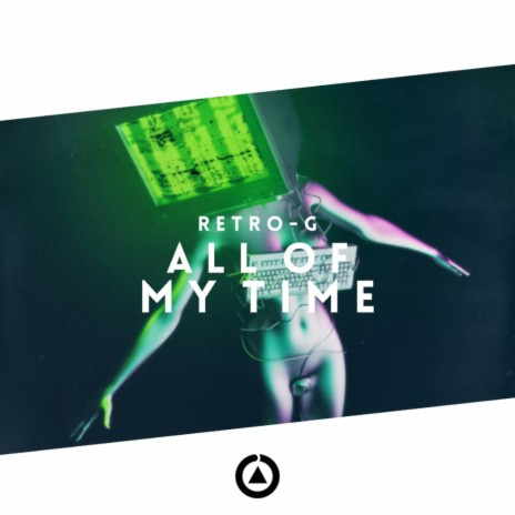 All Of My Time | Boomplay Music
