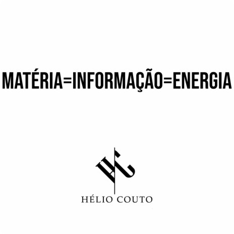 Matéria, Informação e Energia | Boomplay Music