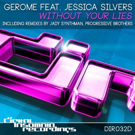 Without Your Lies (Jady Synthman Remix) ft. Jessica Silvers