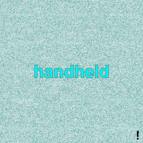 Handheld