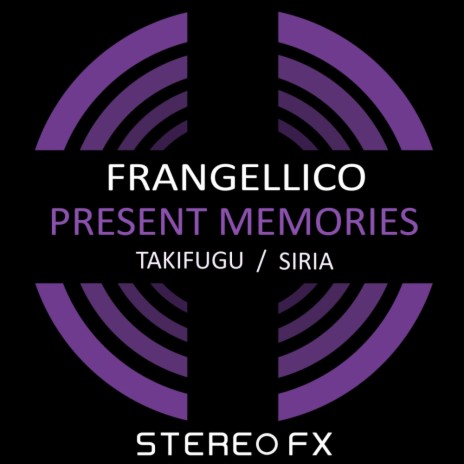 Present Memories (Original Mix)