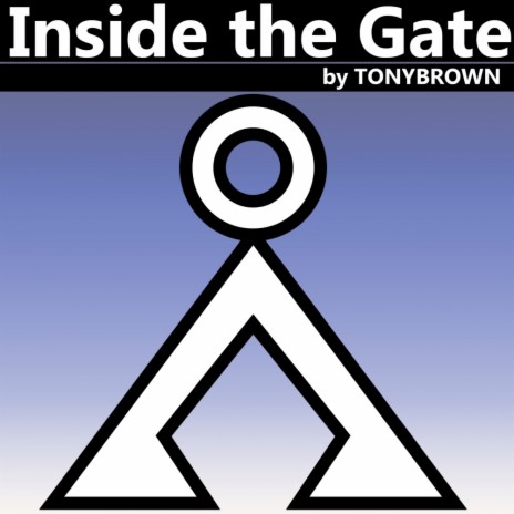 Inside The Gate (Part 2)