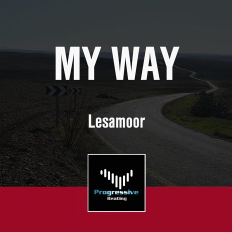 My Way (Original Mix) | Boomplay Music