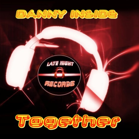 Together (Original Mix) | Boomplay Music