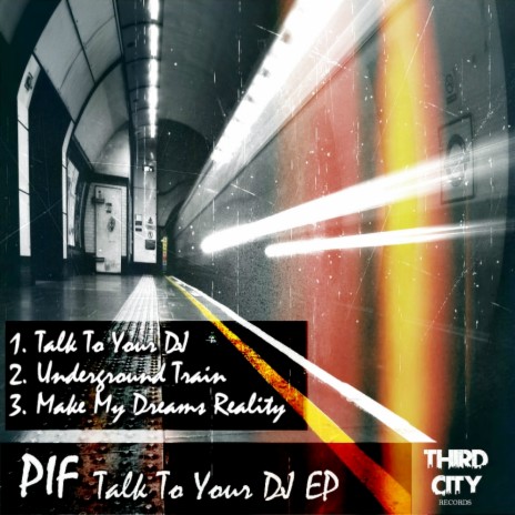 Talk To Your Dj (Original Mix)
